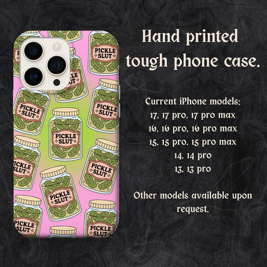 Pickle slut I Phone case - Savoury girl pickle phone case accessories