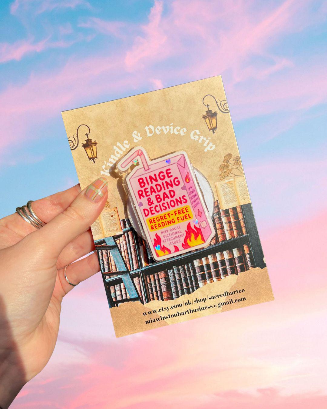 Binge reading & Bad decisions device grip - Funny reading accessories